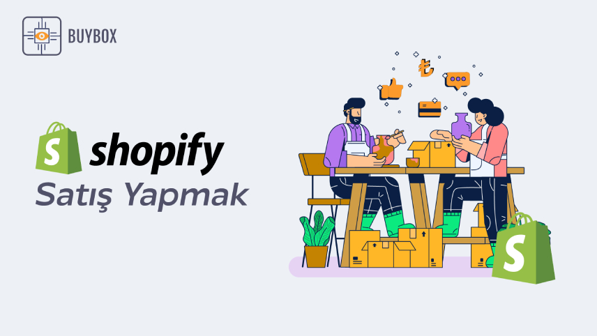 Shopify ile Satış Yapmak